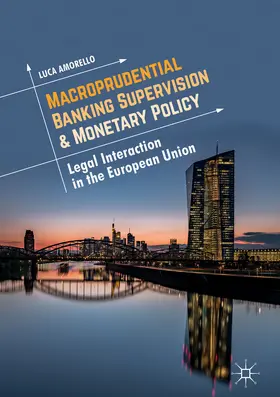Amorello | Macroprudential Banking Supervision & Monetary Policy | E-Book | sack.de
