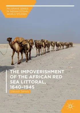 Serels |  The Impoverishment of the African Red Sea Littoral, 1640-1945 | Buch |  Sack Fachmedien