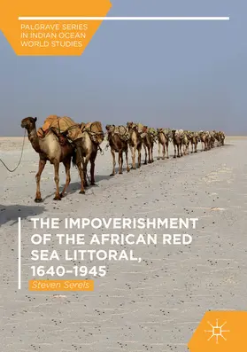 Serels |  The Impoverishment of the African Red Sea Littoral, 1640–1945 | eBook | Sack Fachmedien