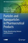 Merkus / Oostra / Meesters |  Particles and Nanoparticles in Pharmaceutical Products | Buch |  Sack Fachmedien