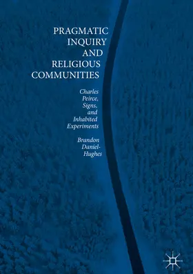 Daniel-Hughes | Pragmatic Inquiry and Religious Communities | E-Book | www.sack.de