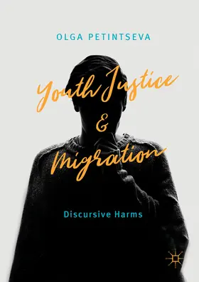 Petintseva | Youth Justice and Migration | E-Book | www.sack.de