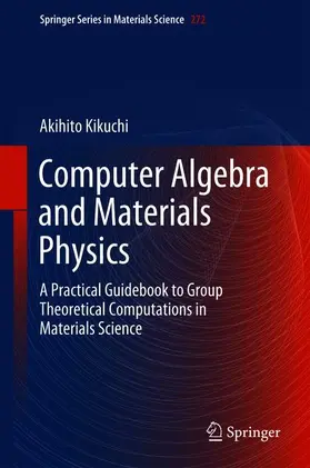 Kikuchi |  Computer Algebra and Materials Physics | Buch |  Sack Fachmedien