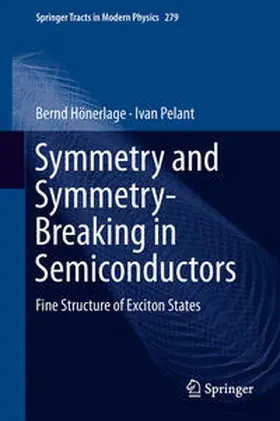 Hönerlage / Pelant | Symmetry and Symmetry-Breaking in Semiconductors | E-Book | www.sack.de