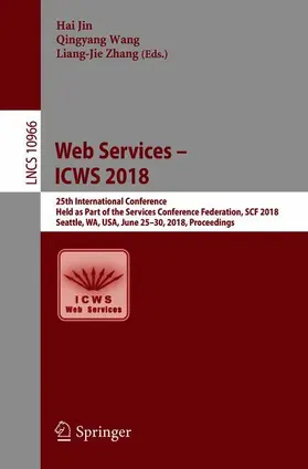 Jin / Zhang / Wang |  Web Services - ICWS 2018 | Buch |  Sack Fachmedien