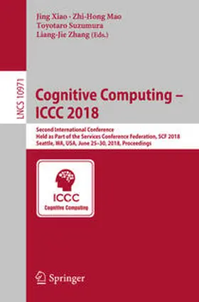 Xiao / Mao / Suzumura |  Cognitive Computing – ICCC 2018 | eBook | Sack Fachmedien