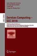 Ferreira / Zhang / Spanoudakis |  Services Computing ¿ SCC 2018 | Buch |  Sack Fachmedien