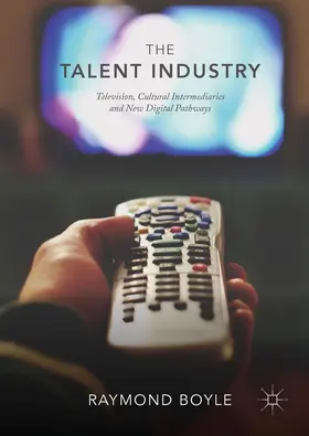 Boyle |  The Talent Industry | Buch |  Sack Fachmedien