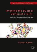 Wiesner |  Inventing the EU as a Democratic Polity | Buch |  Sack Fachmedien