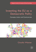 Wiesner |  Inventing the EU as a Democratic Polity | eBook | Sack Fachmedien