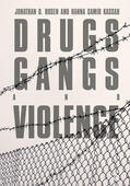 Rosen / Kassab |  Drugs, Gangs, and Violence | eBook | Sack Fachmedien
