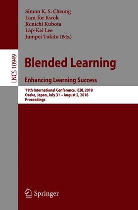 Cheung / Kwok / Tokito |  Blended Learning. Enhancing Learning Success | Buch |  Sack Fachmedien