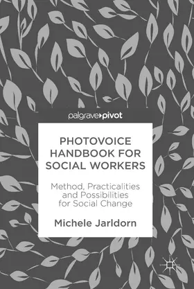 Jarldorn |  Photovoice Handbook for Social Workers | Buch |  Sack Fachmedien
