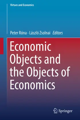 Róna / Zsolnai | Economic Objects and the Objects of Economics | E-Book | sack.de