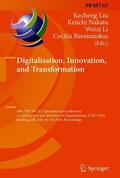 Liu / Baranauskas / Nakata |  Digitalisation, Innovation, and Transformation | Buch |  Sack Fachmedien