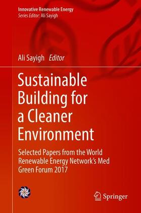 Sayigh | Sustainable Building for a Cleaner Environment | Buch | 978-3-319-94594-1 | sack.de