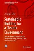 Sayigh |  Sustainable Building for a Cleaner Environment | Buch |  Sack Fachmedien