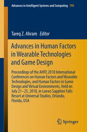 Ahram | Advances in Human Factors in Wearable Technologies and Game Design | E-Book | sack.de
