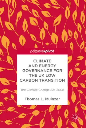 Muinzer | Climate and Energy Governance for the UK Low Carbon Transition | E-Book | www.sack.de