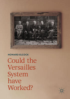 Elcock | Could the Versailles System have Worked? | E-Book | sack.de