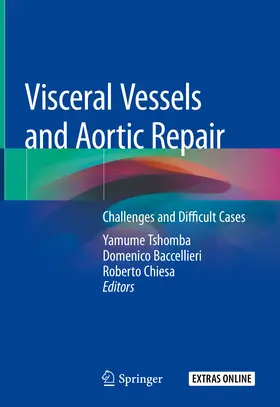 Tshomba / Baccellieri / Chiesa | Visceral Vessels and Aortic Repair | E-Book | www.sack.de