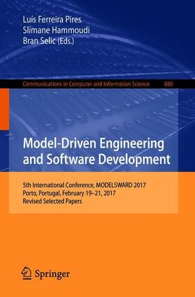 Pires / Selic / Hammoudi | Model-Driven Engineering and Software Development | Buch | 978-3-319-94763-1 | sack.de