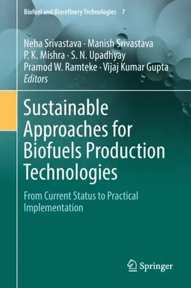 Srivastava / Gupta / Mishra |  Sustainable Approaches for Biofuels Production Technologies | Buch |  Sack Fachmedien