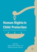 Backe-Hansen / Falch-Eriksen |  Human Rights in Child Protection | Buch |  Sack Fachmedien