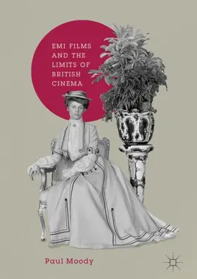 Moody |  EMI Films and the Limits of British Cinema | Buch |  Sack Fachmedien
