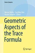 Müller / Templier / Shin |  Geometric Aspects of the Trace Formula | Buch |  Sack Fachmedien