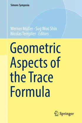 Müller / Shin / Templier |  Geometric Aspects of the Trace Formula | eBook | Sack Fachmedien