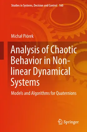 Piórek | Analysis of Chaotic Behavior in Non-linear Dynamical Systems | E-Book | sack.de