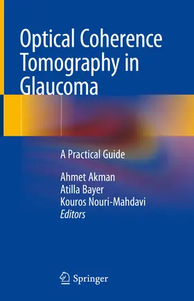 Akman / Bayer / Nouri-Mahdavi |  Optical Coherence Tomography in Glaucoma | eBook | Sack Fachmedien