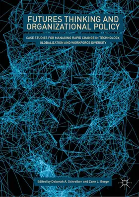 Berge / Schreiber |  Futures Thinking and Organizational Policy | Buch |  Sack Fachmedien