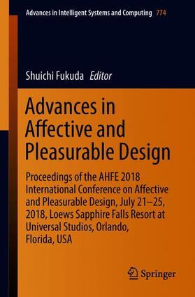 Fukuda | Advances in Affective and Pleasurable Design | Buch | 978-3-319-94943-7 | sack.de