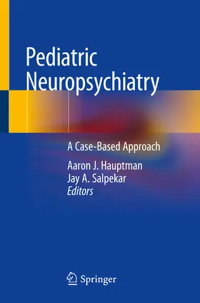 Hauptman / Salpekar |  Pediatric Neuropsychiatry | eBook | Sack Fachmedien