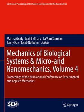 Grady / Minary / Notbohm |  Mechanics of Biological Systems & Micro-and Nanomechanics, Volume 4 | Buch |  Sack Fachmedien