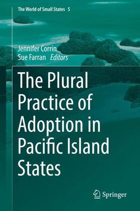 Farran / Corrin |  The Plural Practice of Adoption in Pacific Island States | Buch |  Sack Fachmedien
