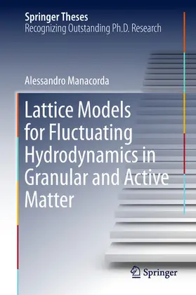 Manacorda | Lattice Models for Fluctuating Hydrodynamics in Granular and Active Matter | E-Book | sack.de