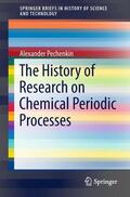 Pechenkin |  The History of Research on Chemical Periodic Processes | Buch |  Sack Fachmedien