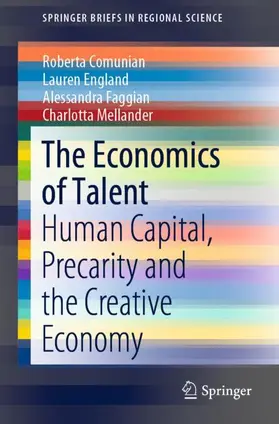 Comunian / Mellander / England |  The Economics of Talent | Buch |  Sack Fachmedien
