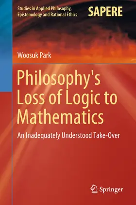 Park | Philosophy's Loss of Logic to Mathematics | E-Book | sack.de
