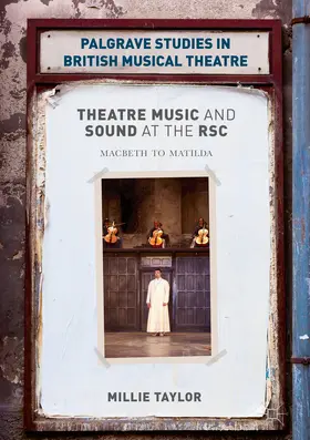 Taylor |  Theatre Music and Sound at the RSC | eBook | Sack Fachmedien