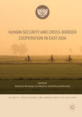 Hernandez / Kim / Mine |  Human Security and Cross-Border Cooperation in East Asia | eBook | Sack Fachmedien