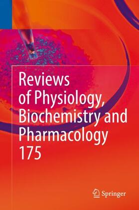 Nilius / de Tombe / Lill | Reviews of Physiology, Biochemistry and Pharmacology, Vol. 175 | Buch | 978-3-319-95287-1 | sack.de