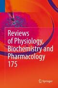 Nilius / de Tombe / Lill |  Reviews of Physiology, Biochemistry and Pharmacology, Vol. 175 | Buch |  Sack Fachmedien