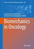 Dong / Konstantopoulos / Zahir |  Biomechanics in Oncology | Buch |  Sack Fachmedien