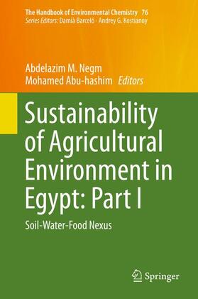 Abuhashim / Negm |  Sustainability of Agricultural Environment in Egypt: Part I | Buch |  Sack Fachmedien