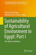 Abuhashim / Negm |  Sustainability of Agricultural Environment in Egypt: Part I | Buch |  Sack Fachmedien