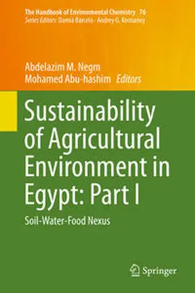 Negm / Abuhashim | Sustainability of Agricultural Environment in Egypt: Part I | E-Book | sack.de